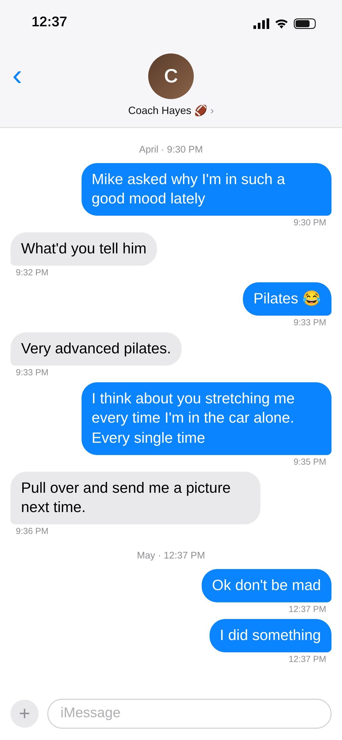 Text thread screenshot 14 of 20: In April she tells Mike her good mood is from "Pilates." In May: "Ok don't be mad… I did something."